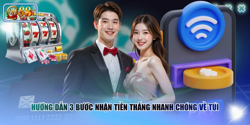 Rút Tiền QH88 Có Khó Không? Chi Tiết Các Bước Thực Hiện 3 Hướng dẫn 3 bước nhận tiền thắng nhanh chóng về túi